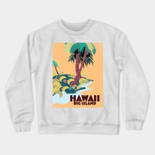 Hawaii Big Island Crewneck Sweatshirt